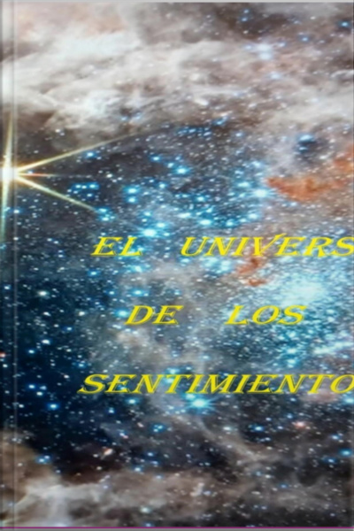 El Universo De Los Sentimientos