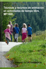 Técnicas Y Recursos De Animación En Actividades De Tiempo Libre. Mf1868.