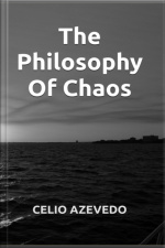 The Philosophy Of Chaos
