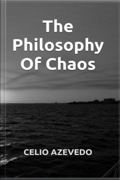 The Philosophy Of Chaos