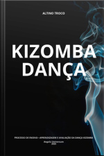 Kizomba Dança Processo De Ensino—aprendizagem E Avaliação