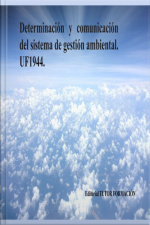 Determinación Y Comunicación Del Sistema De Gestión Ambiental. Uf1944.