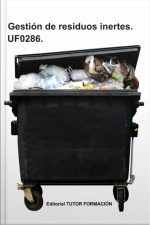 Gestión De Residuos Inertes. Uf0286.