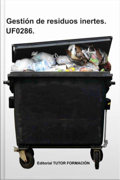 Gestión De Residuos Inertes. Uf0286.