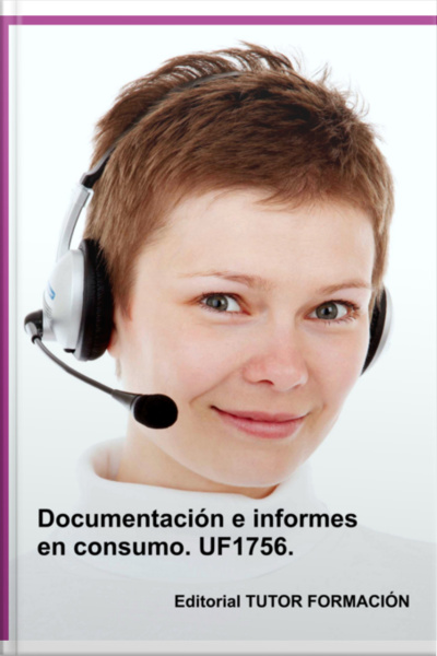 Documentación E Informes En Consumo. Uf1756.