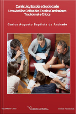 Currículo, Escola E Sociedade: Uma Análise Crítica Das Teorias Curriculares Tradicional E Crítica