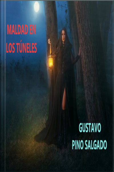 Maldad En Los Túneles
