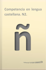 Competencia En Lengua Castellana. N2.