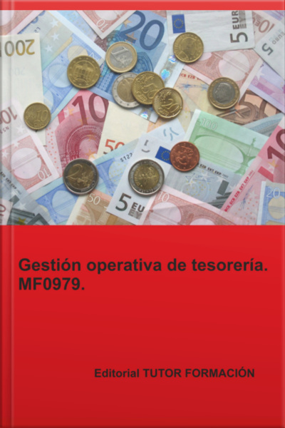 Gestión Operativa De Tesorería. Mf0979.