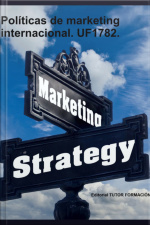 Políticas De Marketing Internacional. Uf1782.