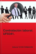 Contratación Laboral. Uf0341.
