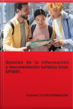 Gestión De La Información Y Documentación Turística Local. Uf0081.