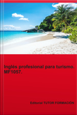 Inglés Profesional Para Turismo. Mf1057.