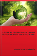 Elaboración De Inventarios De Consumo De Materias Primas Y Recursos. Uf1942.