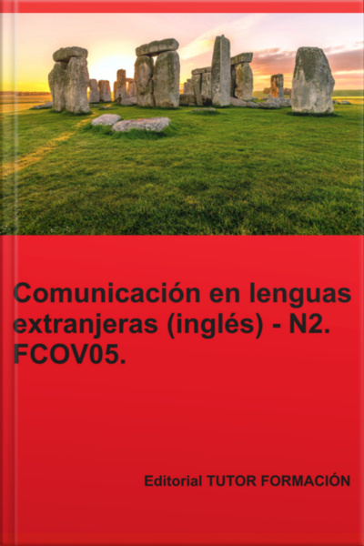Comunicación En Lenguas Extranjeras (inglés) – N2. Fcov05.