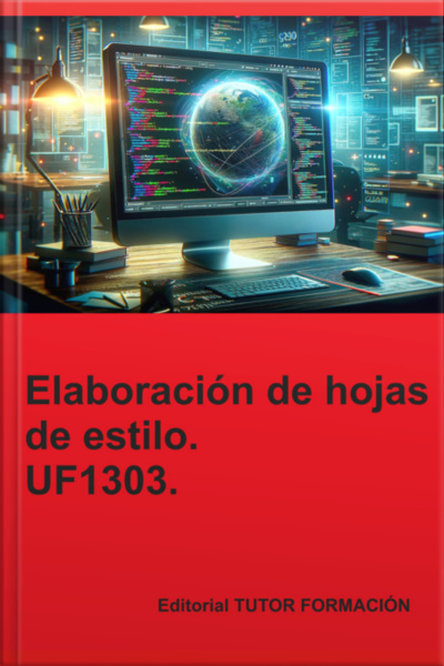 Elaboración De Hojas De Estilo. Uf1303.