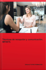 Técnicas De Recepción Y Comunicación. Mf0975.