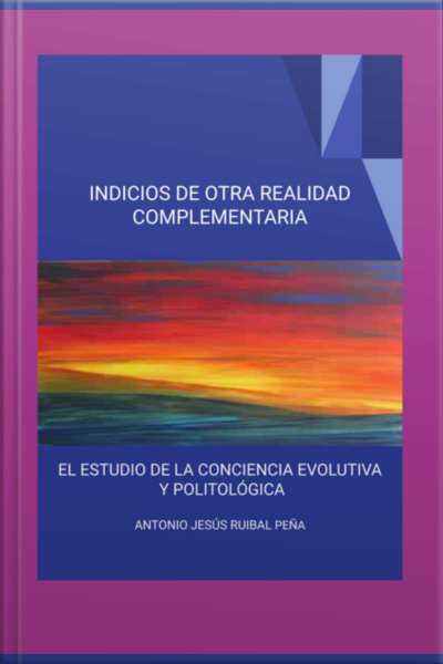 Indicios De Otra Realidad Complementaria