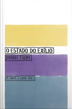 O Estado Do Exílio: O Judeu, A Europa, Israel