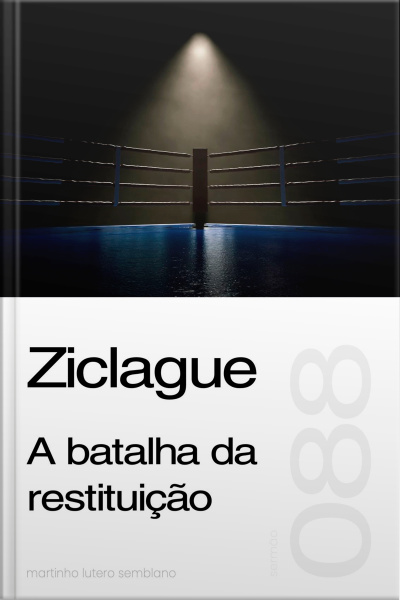 Ziclague: a batalha da restituição (Sermão 088)