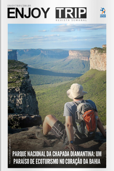Enjoy Trip Ed. 18 - Parque Nacional da Chapada Diamantina: um paraíso de ecoturismo no coração da Bahia