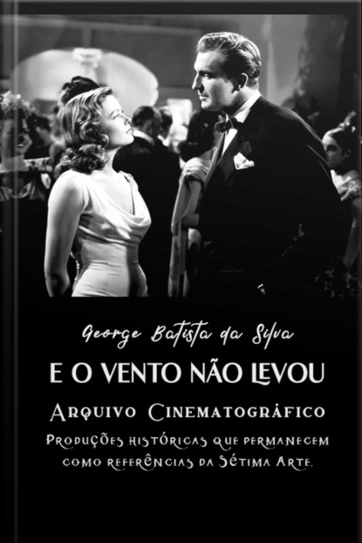 E O Vento Não Levou