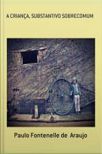 A Criança, Substantivo Sobrecomum