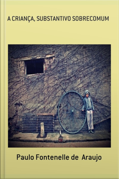 A Criança, Substantivo Sobrecomum