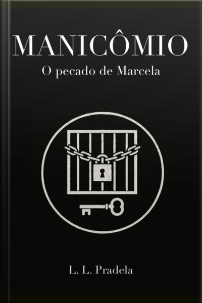 Manicômio - O Pecado De Marcela