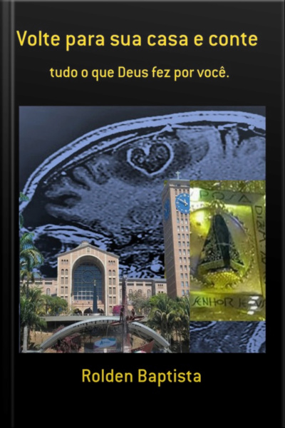 Volte Para Sua Casa E Conte