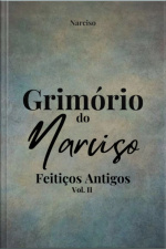 Grimório Do Narciso