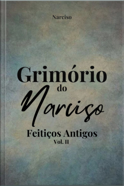Grimório Do Narciso