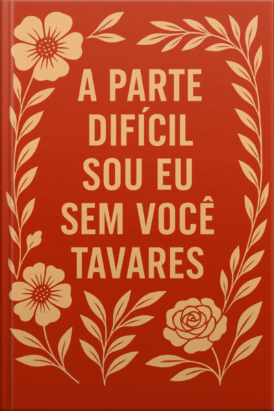 A Parte Difícil Sou Eu Sem Você