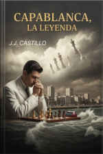 Capablanca, La Leyenda