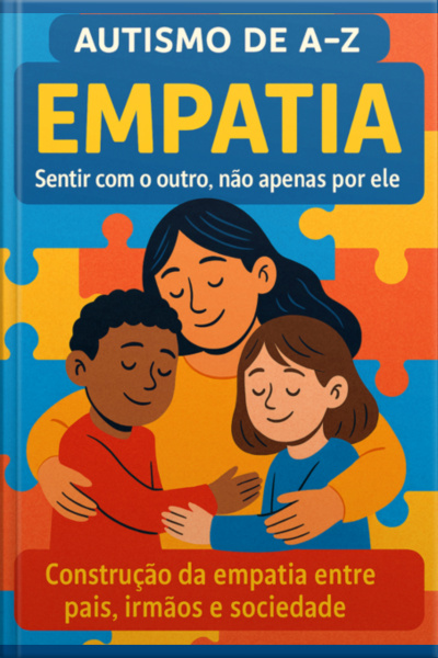 Autismo De A-z: Empatia