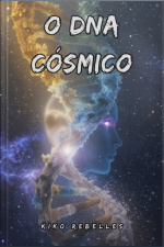 O Dna Cósmico