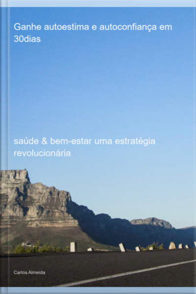 Ganhe Autoestima E Autoconfiança Em 30dias