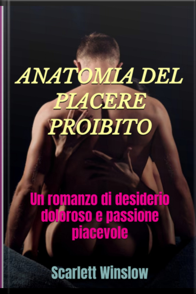 Anatomia Del Piacere Proibito