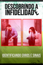 Descobrindo A Infidelidade