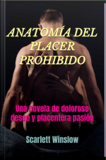 Anatomía Del Placer Prohibido