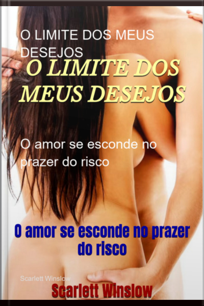 O Limite Dos Meus Desejos