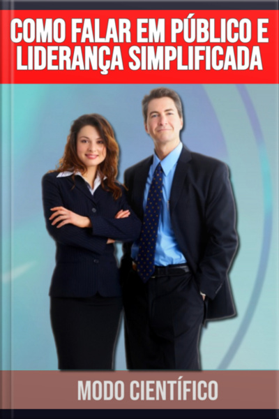 Como Falar Em Público E Liderança Simplificada