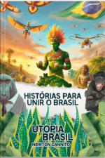 Histórias Para Unir O Brasil