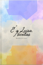 É A Luísa, Nicolas