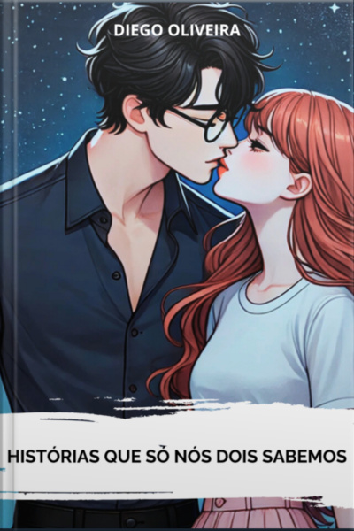 Histórias Que Só Nós Dois Sabemos