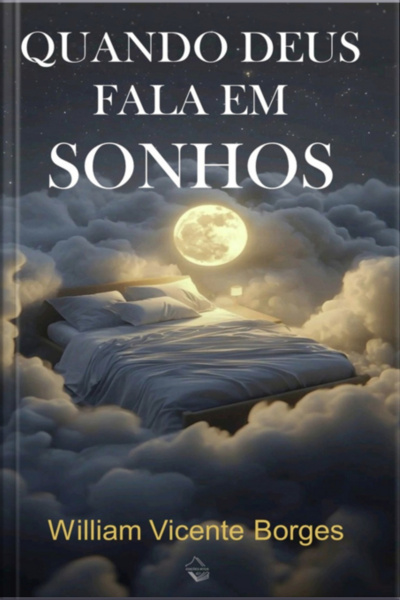 Quando Deus Fala Em Sonhos