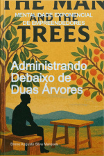 Administrando Debaixo De Duas Árvores