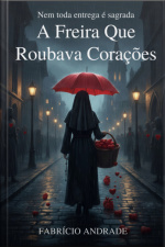 A Freira Que Roubava Corações