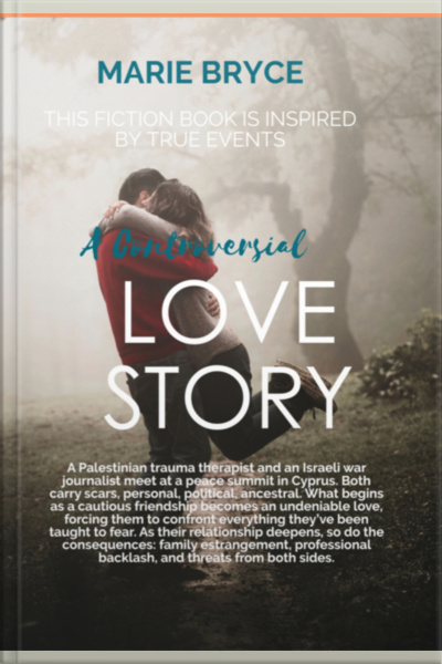 A Controversial Love Story. The Border Between Us