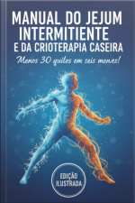 Manual Do Jejum Intermitente E Da Crioterapia Caseira